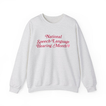 National Speech-Language-Hearing Month Sweatshirt | Front and Back Print