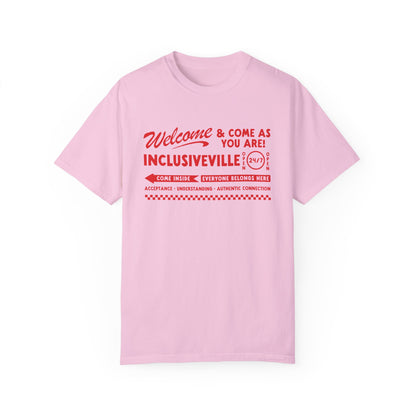 Welcome Inclusiveville Comfort Colors T-Shirt