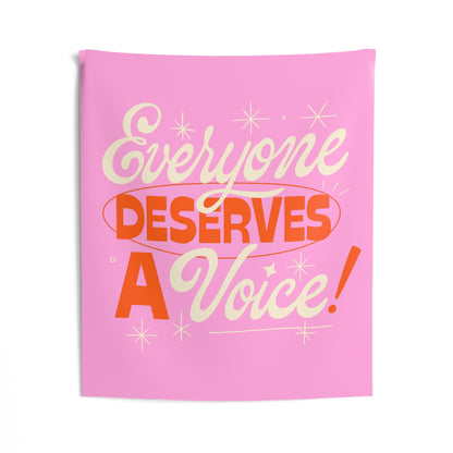 Everyone Deserves a Voice Tapestry