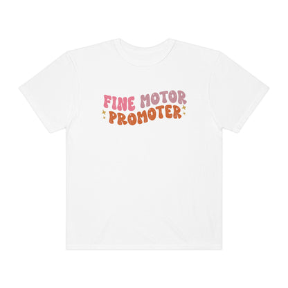 Fine Motor Promoter Comfort Colors T-Shirt