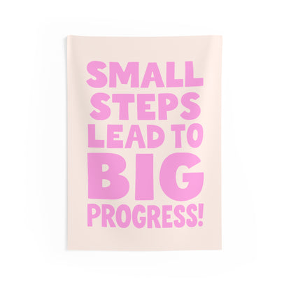 Small Steps Lead to Big Progress Tapestry