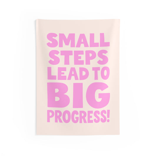 Small Steps Lead to Big Progress Tapestry