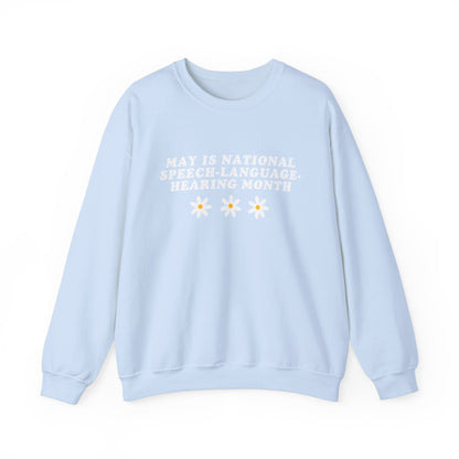 Flowers National Speech-Language-Hearing Month Sweatshirt