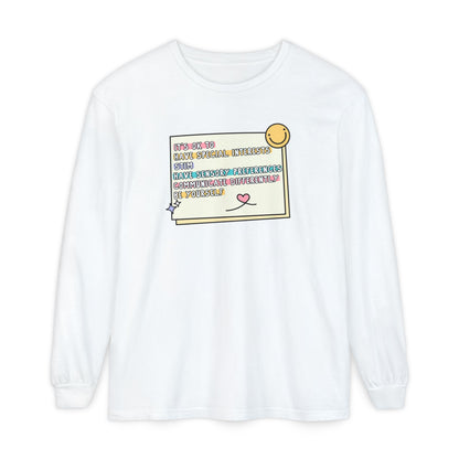 It's Ok To... Long Sleeve Comfort Colors T-Shirt