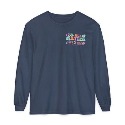 National Speech & Hearing Month Long Sleeve Comfort Colors T-Shirt | Front and Back Print