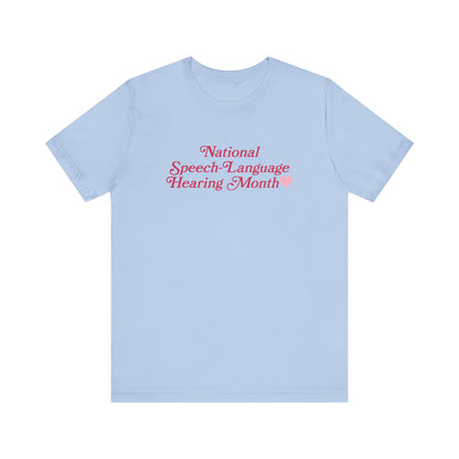 National Speech-Language-Hearing Month Short Sleeve T-Shirt | Front and Back Print