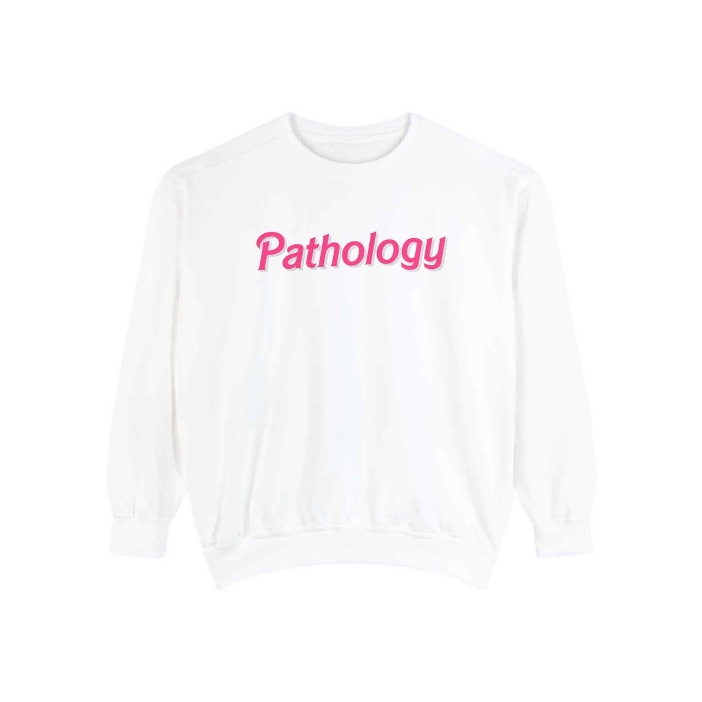 Pink Pathology Comfort Colors Sweatshirt