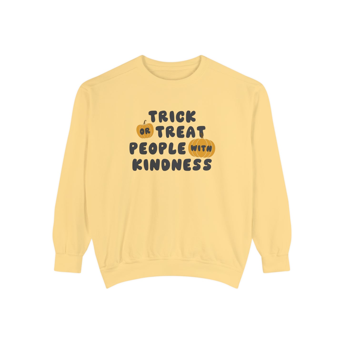 Trick or Treat Kindness Comfort Colors Sweatshirt
