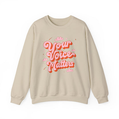 Your Voice Matters Crewneck Sweatshirt
