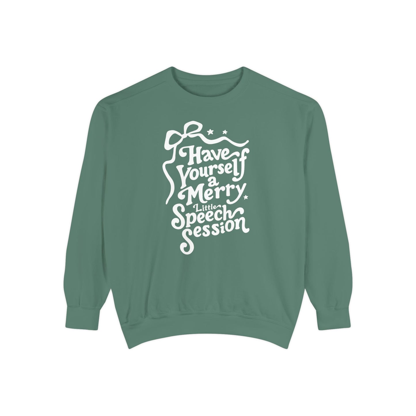 Merry Little Speech Session Comfort Colors Sweatshirt