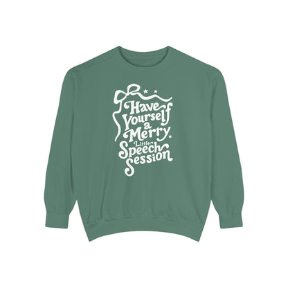 Merry Little Speech Session Comfort Colors Sweatshirt