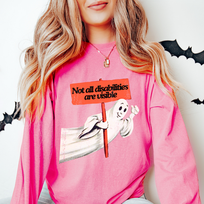 Not All Disabilities Are Visible Long Sleeve Comfort Colors T-Shirt