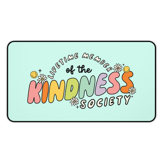 Kindness Society Desk Mat