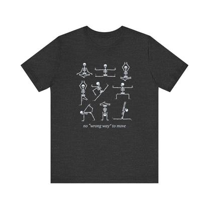No Wrong Way To Move Jersey T-Shirt