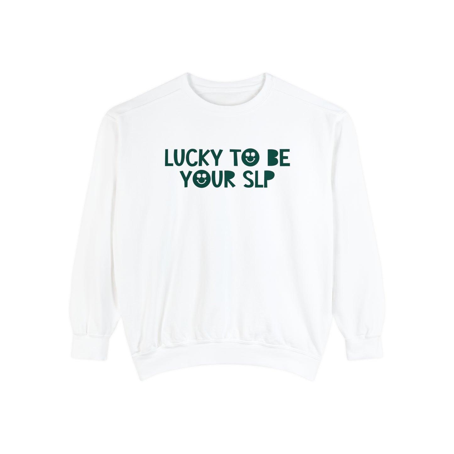 Lucky to Be Your SLP Comfort Colors Sweatshirt