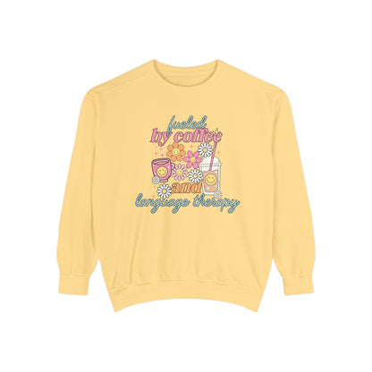 Fueled By Coffee and Language Therapy Comfort Colors Sweatshirt