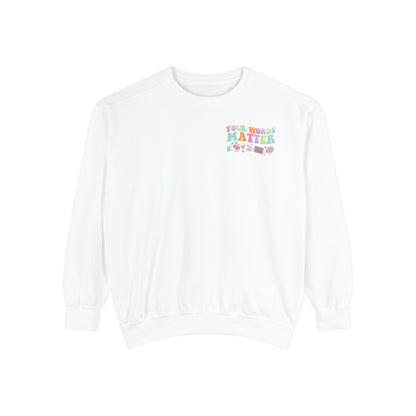 National Speech & Hearing Month Comfort Colors Sweatshirt | Front and Back Print