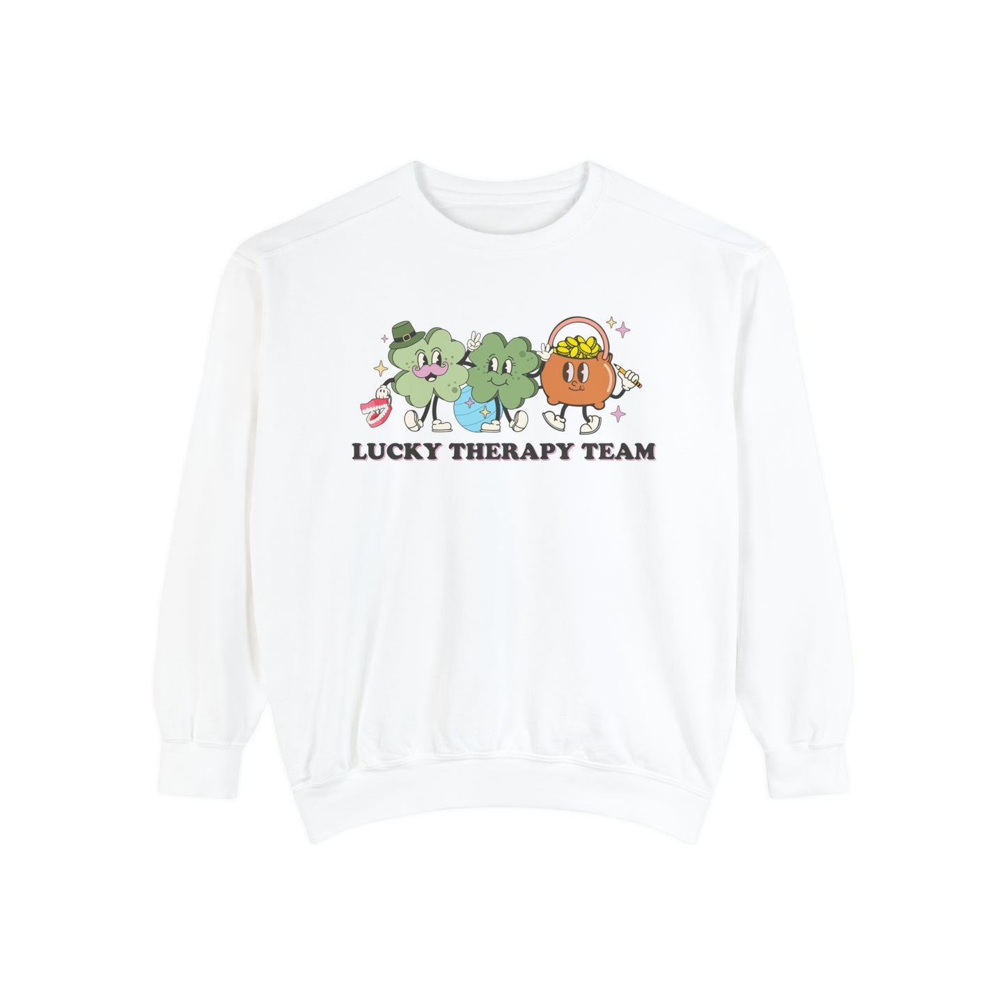 Lucky Therapy Team Comfort Colors Sweatshirt