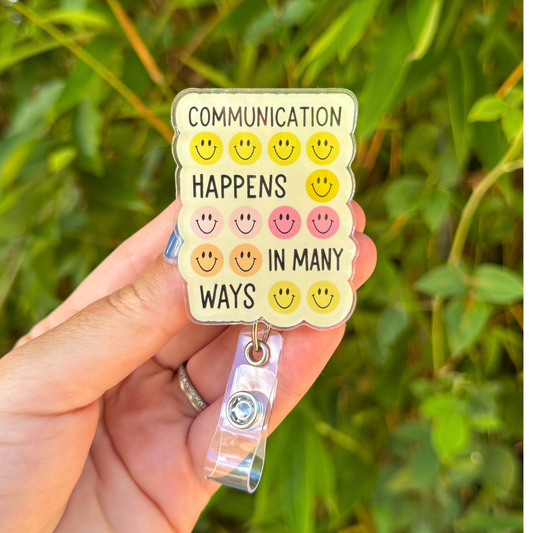 Communication Happens In Many Ways Badge Reel
