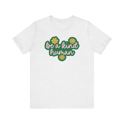Be a Kind Human Jersey T-Shirt