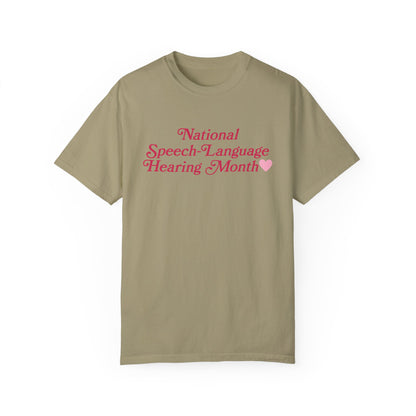 National Speech-Language-Hearing Month Comfort Colors T-Shirt | Front and Back Print