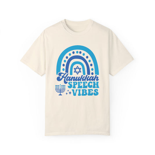 Hanukkah Speech Vibes Comfort Colors T-Shirt