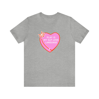 Play Is My SLP Love Language Jersey T-Shirt