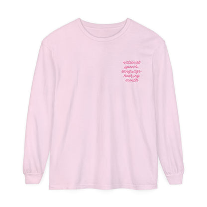 National Speech-Language-Hearing Month Long Sleeve Comfort Colors T-Shirt