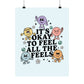 It's Okay to Feel All The Feels Poster