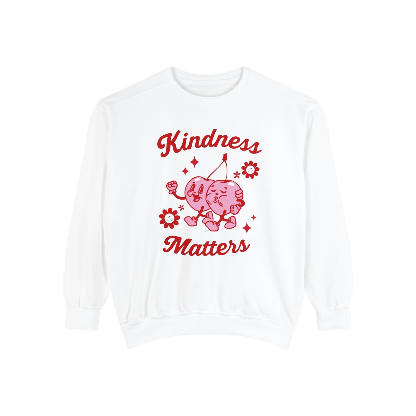 Kindness Matters Comfort Colors Sweatshirt