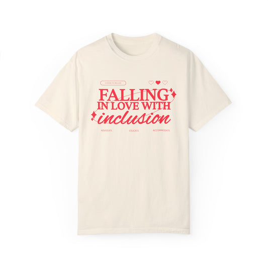 Falling in Love With Inclusion Comfort Colors T-Shirt