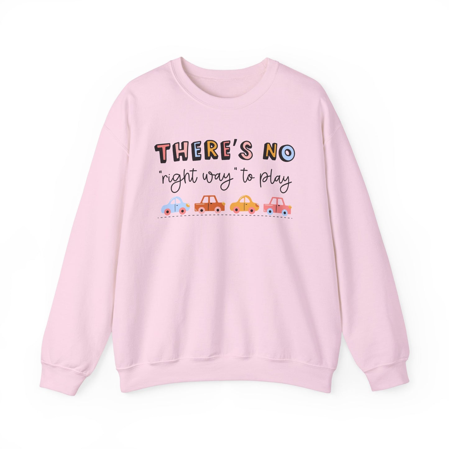 There's No Right Way to Play Crewneck Sweatshirt