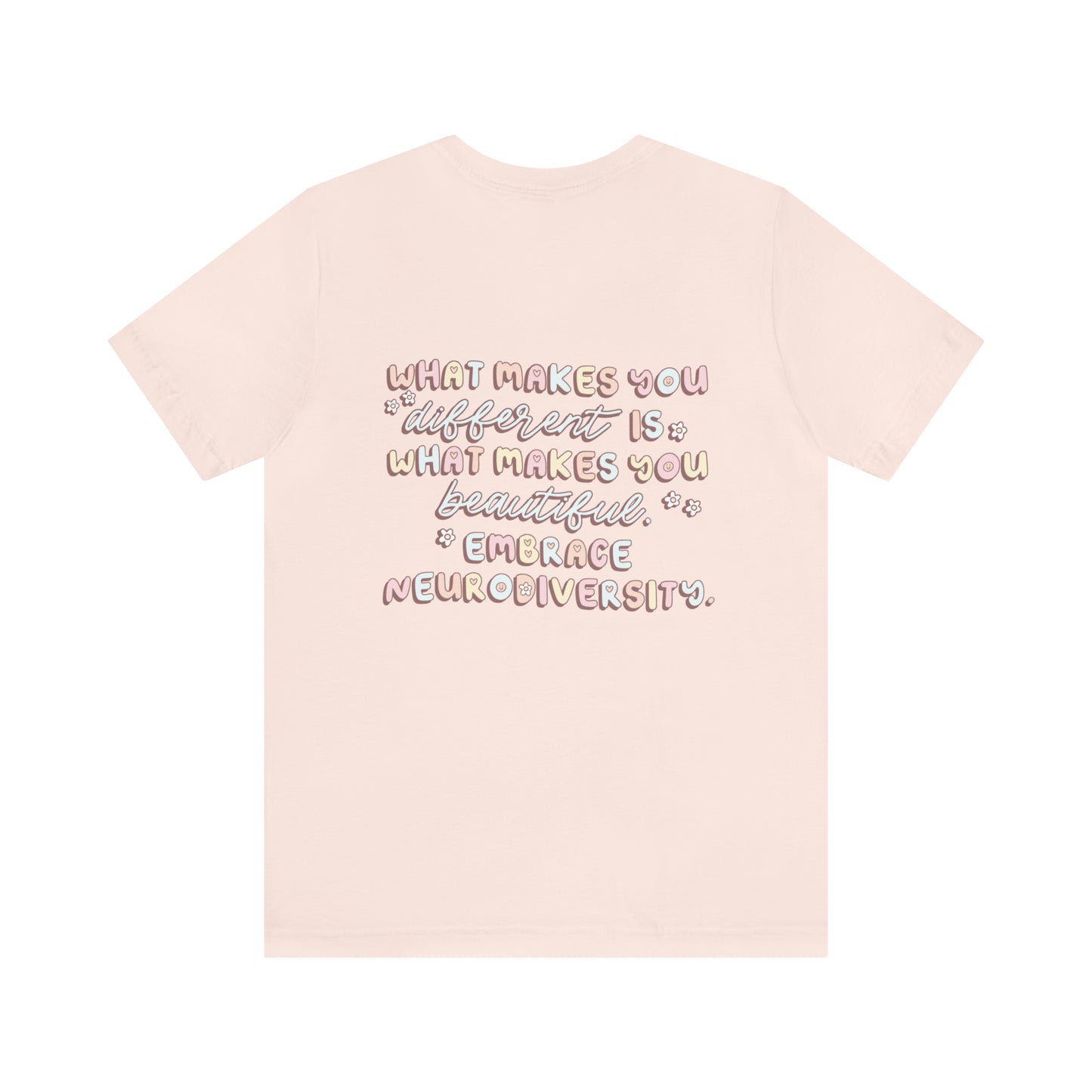 Embrace Neurodiversity Jersey T-Shirt | Front and Back Print