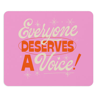Everyone Deserves a Voice Mouse Pad