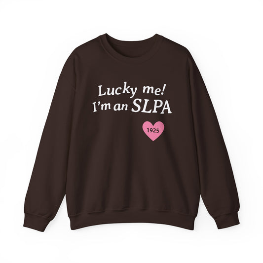 Lucky Me I'm an SLPA Crewneck Sweatshirt