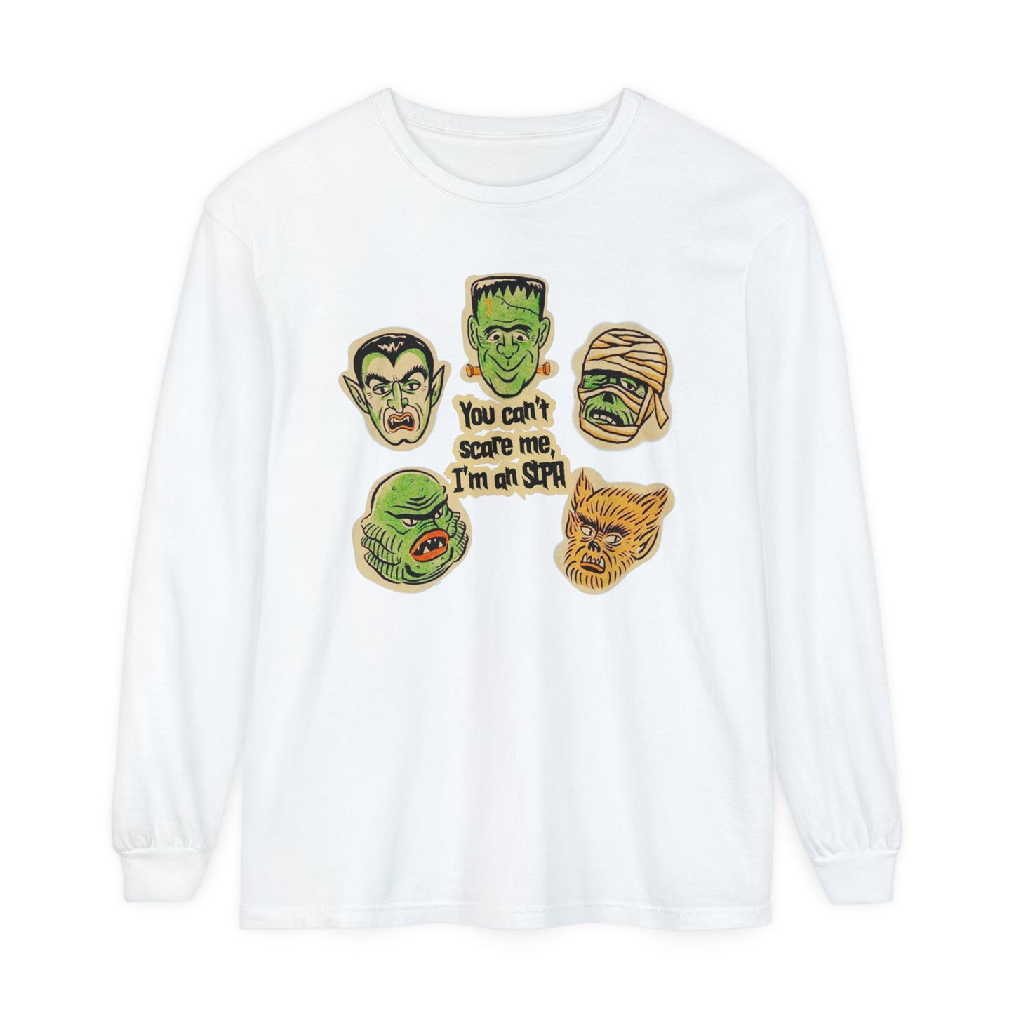 You Can't Scare Me I'm an SLPA Long Sleeve Comfort Colors T-Shirt