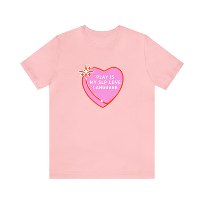 Play Is My SLP Love Language Jersey T-Shirt