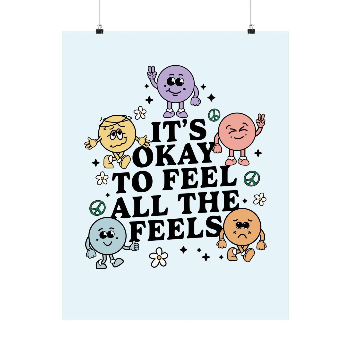 It's Okay to Feel All The Feels Poster