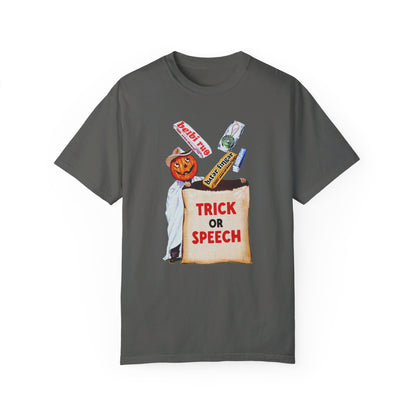 Trick or Speech Comfort Colors T-Shirt