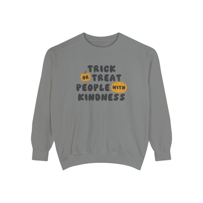 Trick or Treat Kindness Comfort Colors Sweatshirt