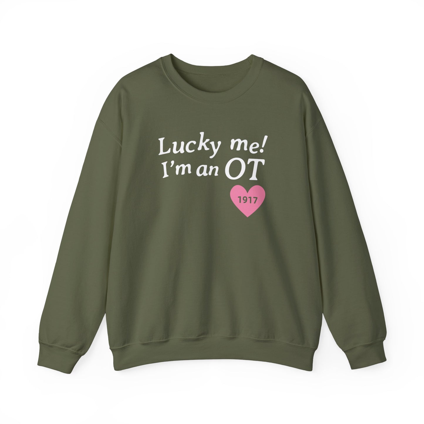 Lucky Me I'm an OT Crewneck Sweatshirt