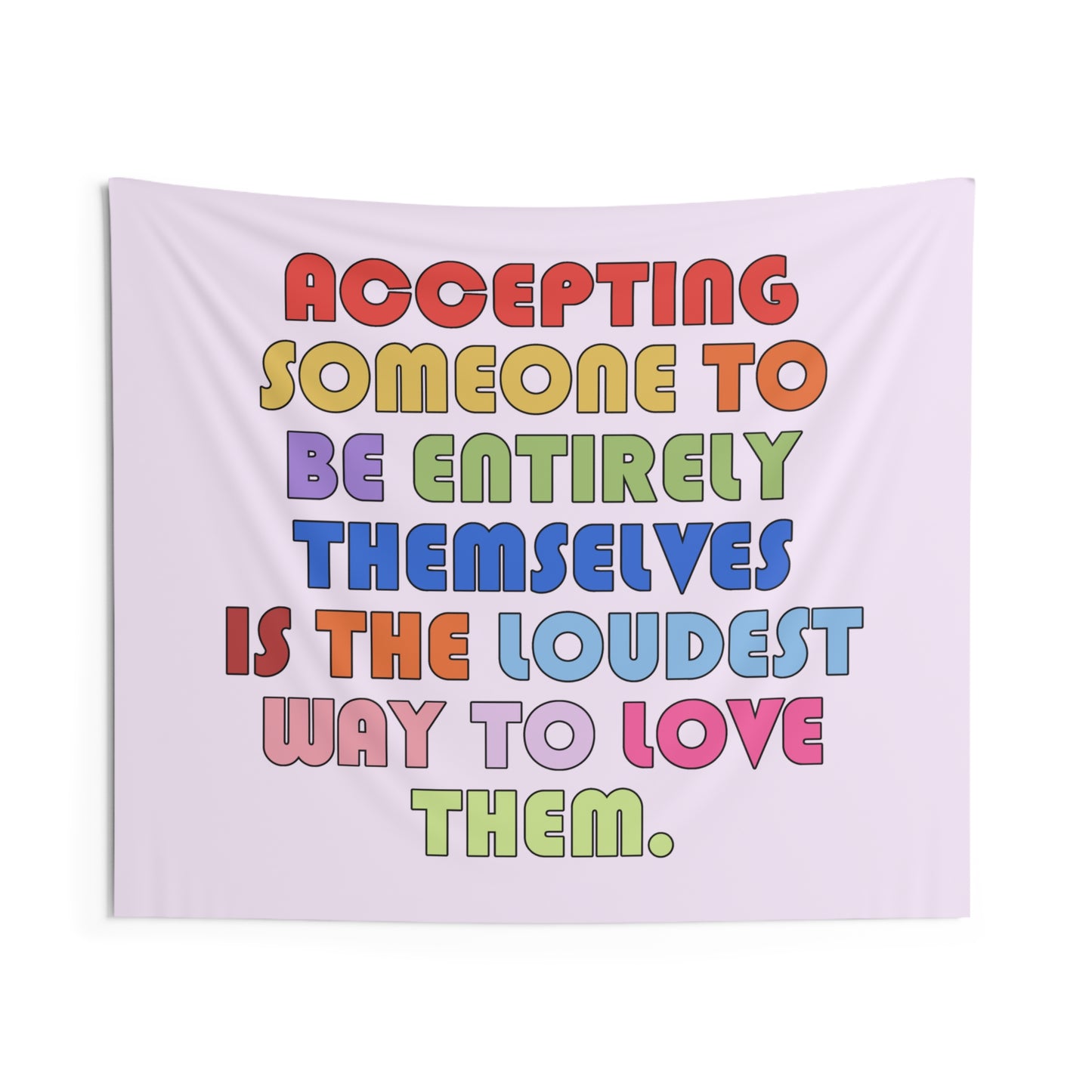 Acceptance Is Love Tapestry