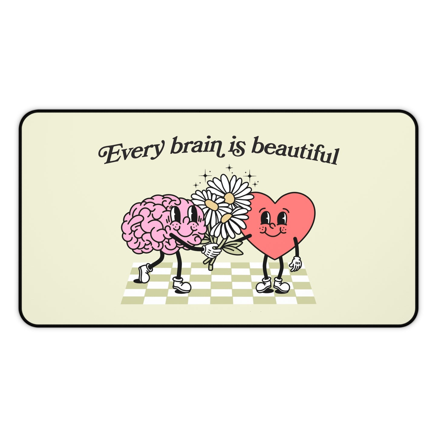Every Brain Is Beautiful Desk Mat