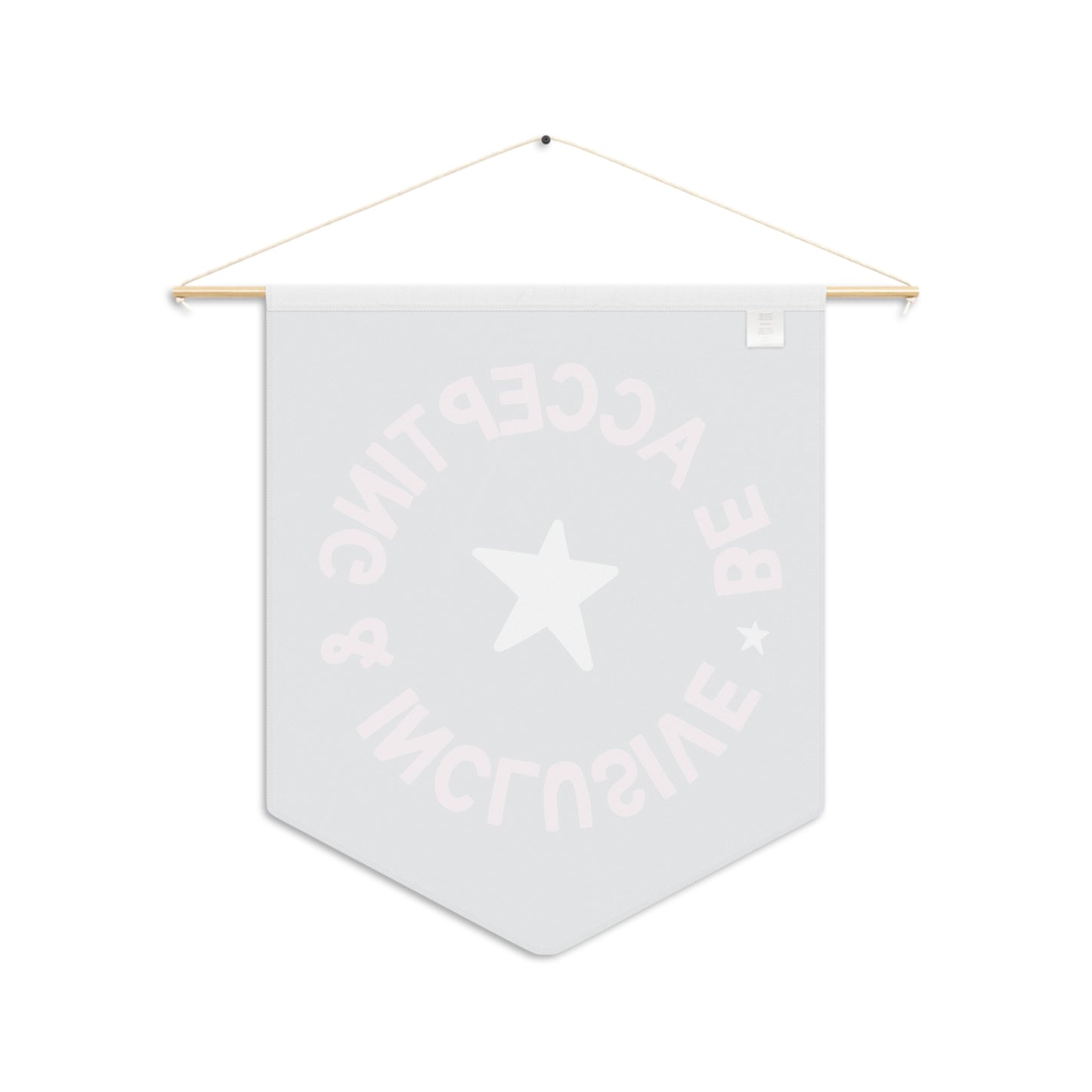 Be Accepting and Inclusive Pennant