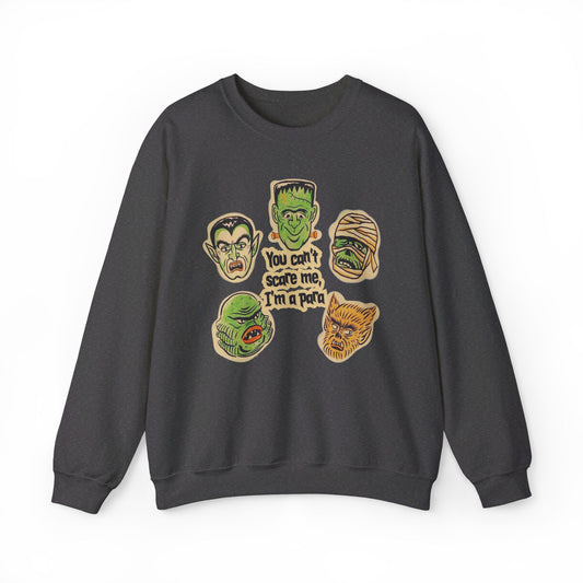 You Can’t Scare Me, I’m a Para Crewneck Sweatshirt