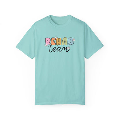 Rehab Team Comfort Colors T-Shirt