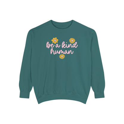 Be a Kind Human Comfort Colors Sweatshirt