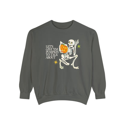 Pumpkin to Talk About Comfort Colors Sweatshirt