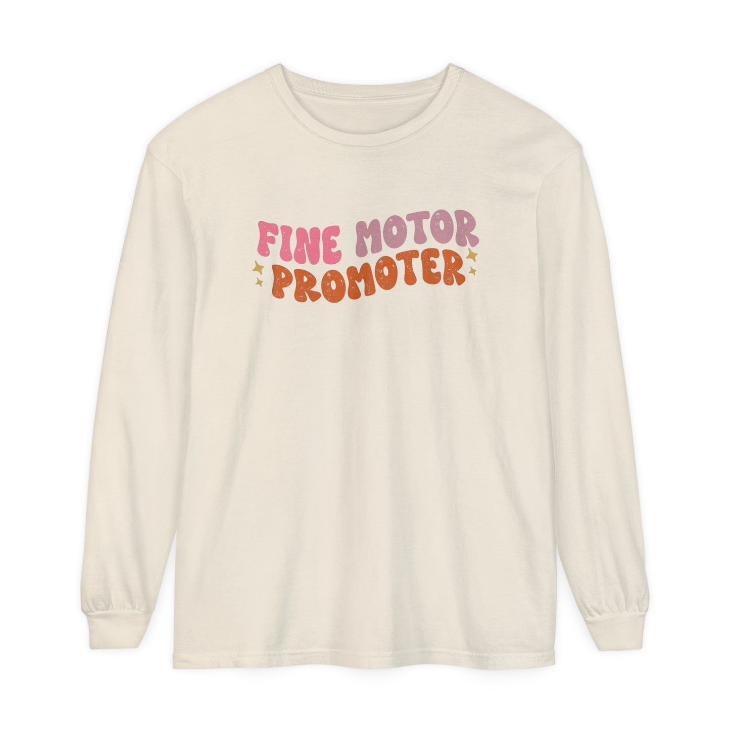 Fine Motor Promoter Long Sleeve Comfort Colors T-shirt