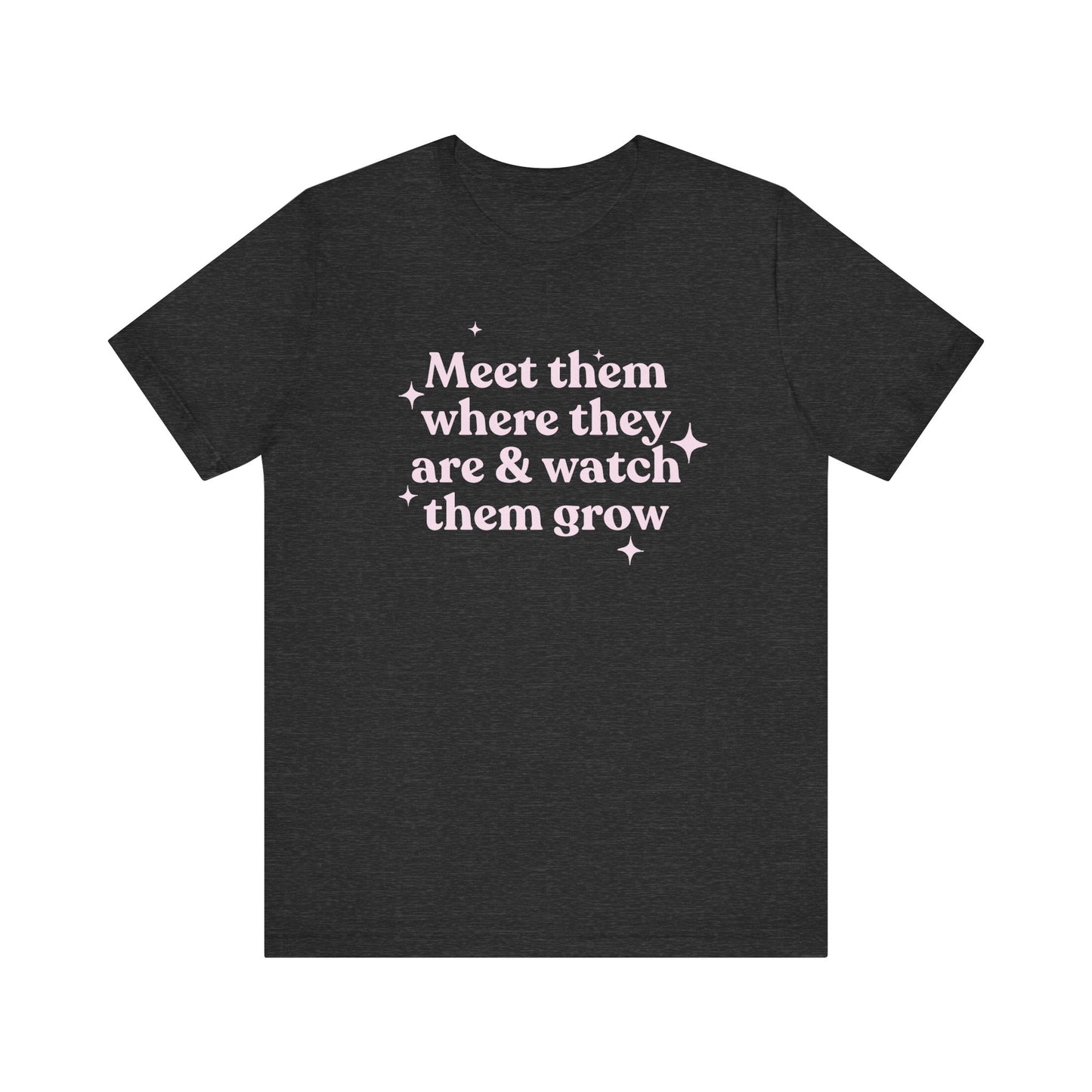 Meet Them Where They Are Jersey T-Shirt